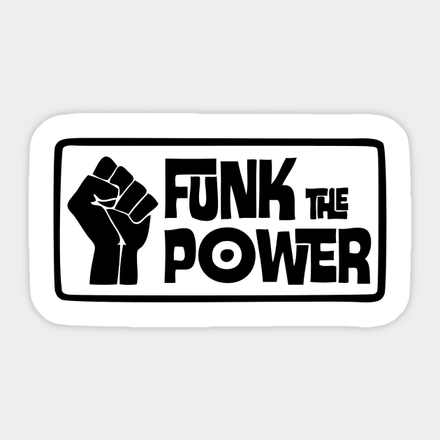 Funk The Power Sticker by nico